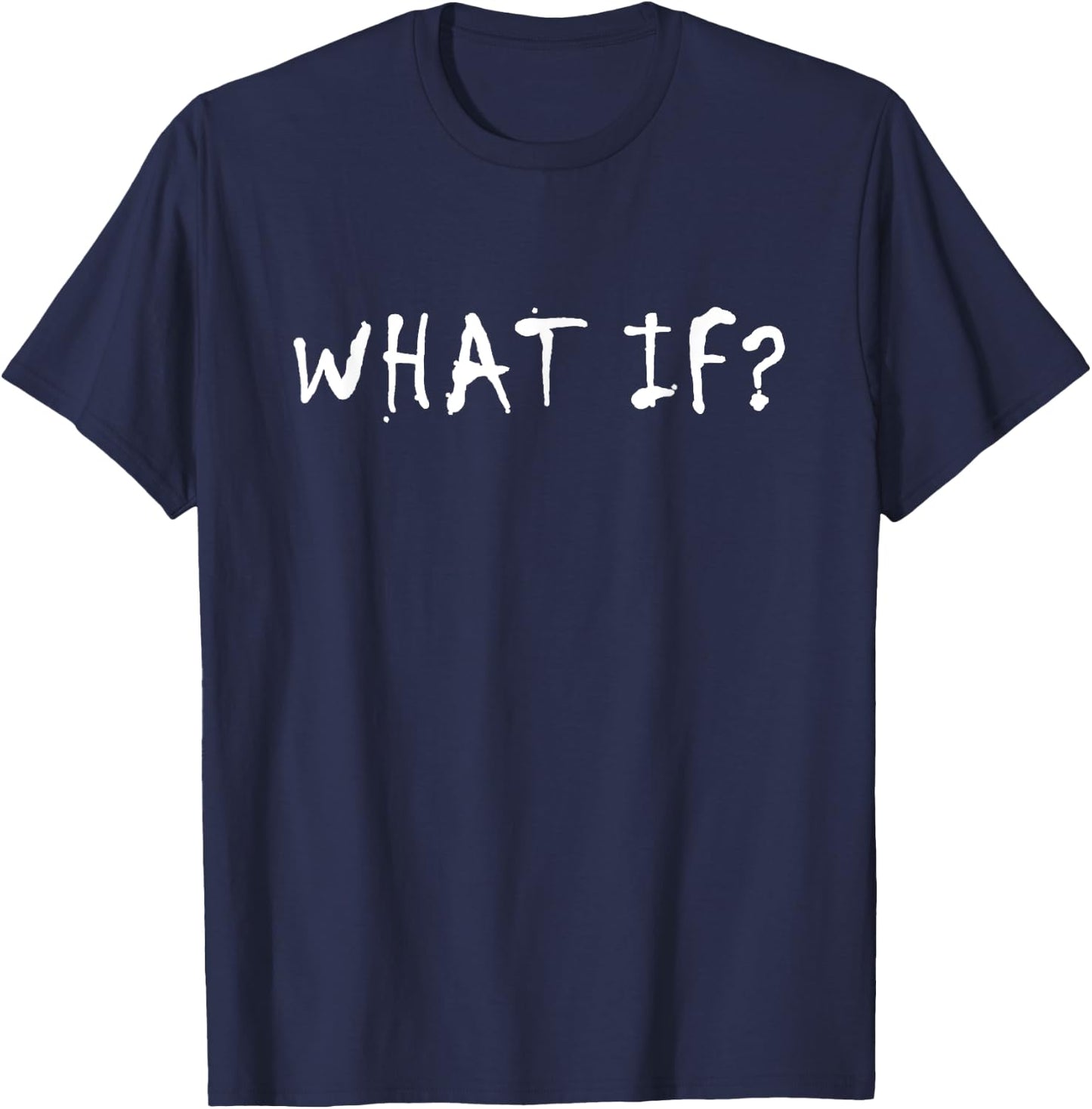 What If? T-Shirt - T-Shirt | Navy