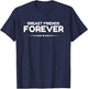 Breast Friends Forever, Breast Cancer Awareness T-Shirt - T-Shirt | Navy