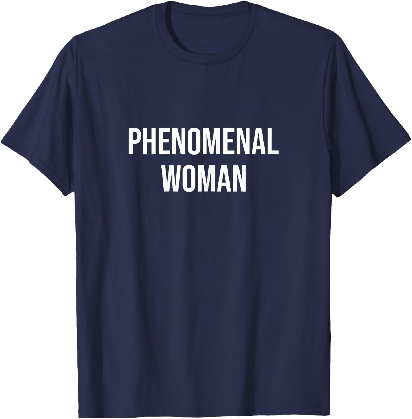 Phenomenal Woman T-Shirt - T-Shirt | Navy