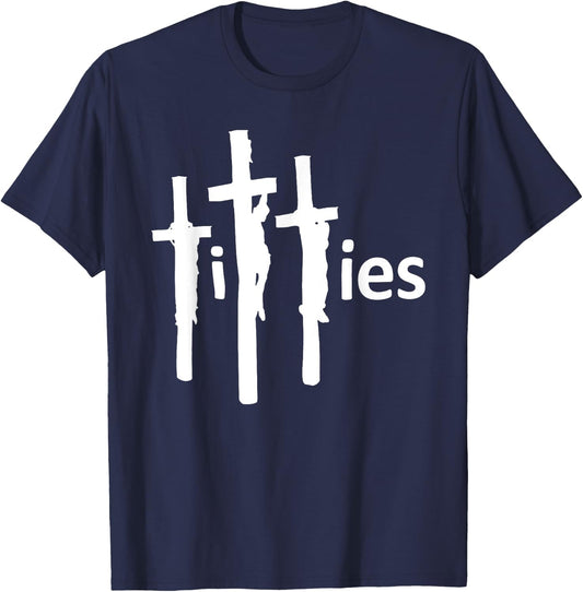 Titties on the Cross, Funny Offensive, Funny Sarcastic Jesus T-Shirt - T-Shirt | Navy