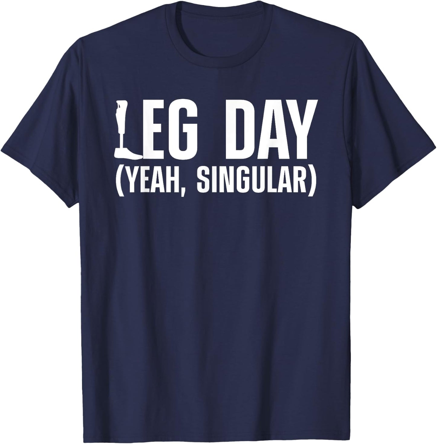Cool Amputee Women Leg Day Gym Amputation Prosthetic T-Shirt - T-Shirt | Navy