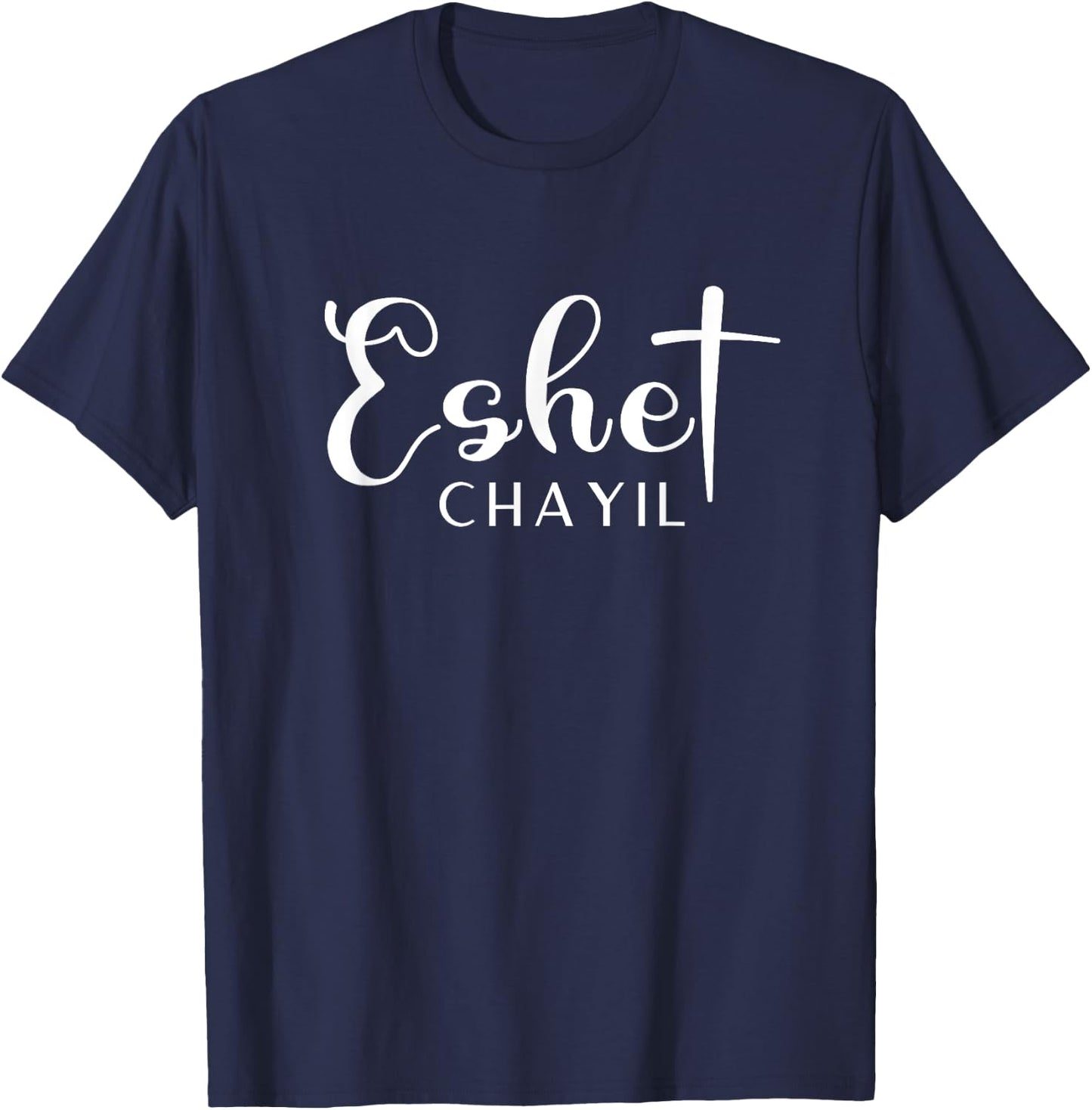 Hebrew Jewish Eshet Chayil Woman Of Valor Jesus Christ Cross T-Shirt - T-Shirt | Navy