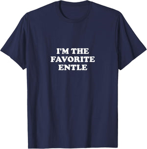 Gender Neutral Aunt Uncle | I'm the Favorite Entle T-Shirt - T-Shirt | Navy