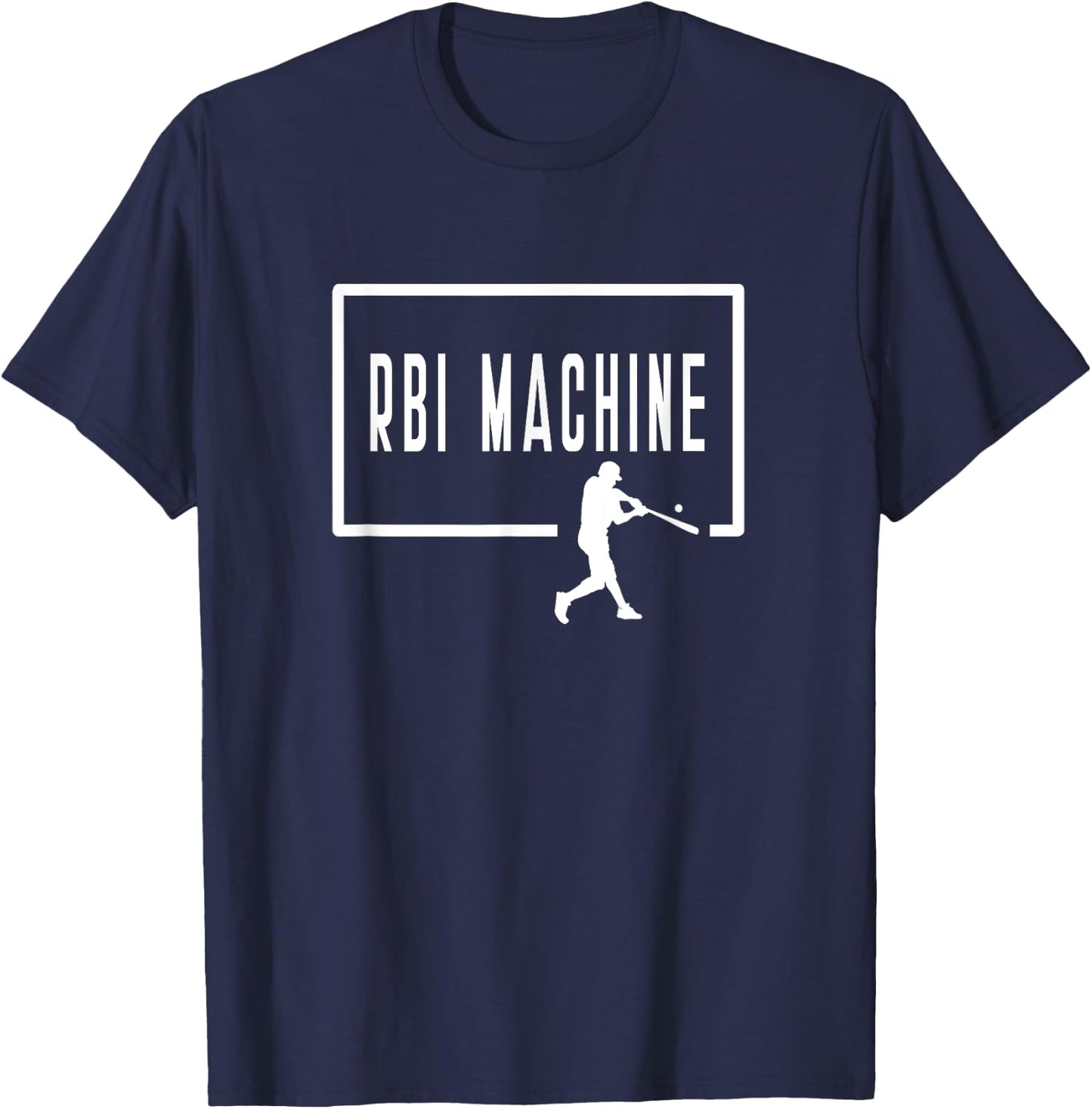 RBI Machine Baseball Batter Homerun Funny Game Saying Player T-Shirt - T-Shirt | Navy