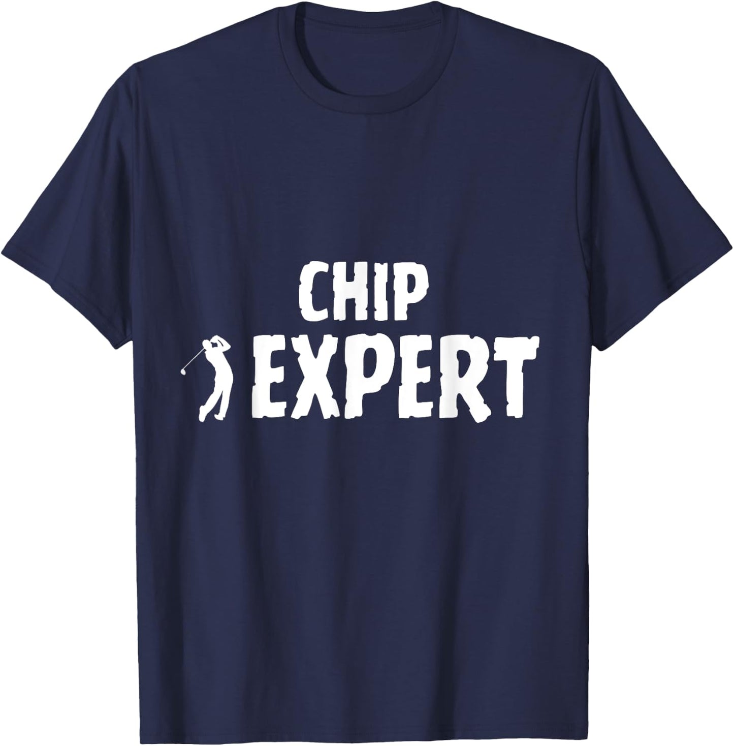 Golf Golfing Terminology Chip Shot Swing Expert T-Shirt - T-Shirt | Navy