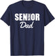 2024 Senior Dad Class Of 2024 Parent Proud Dad Of A Graduate T-Shirt - T-Shirt | Navy