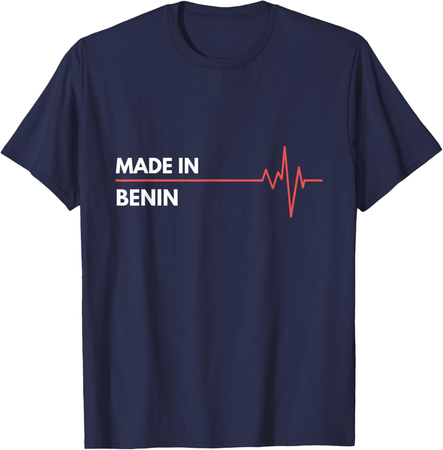 Made In Benin Born In Country Of Birth T-Shirt - T-Shirt | Navy