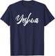Yeshua Hebrew Name Jesus Christian T-Shirt - T-Shirt | Navy
