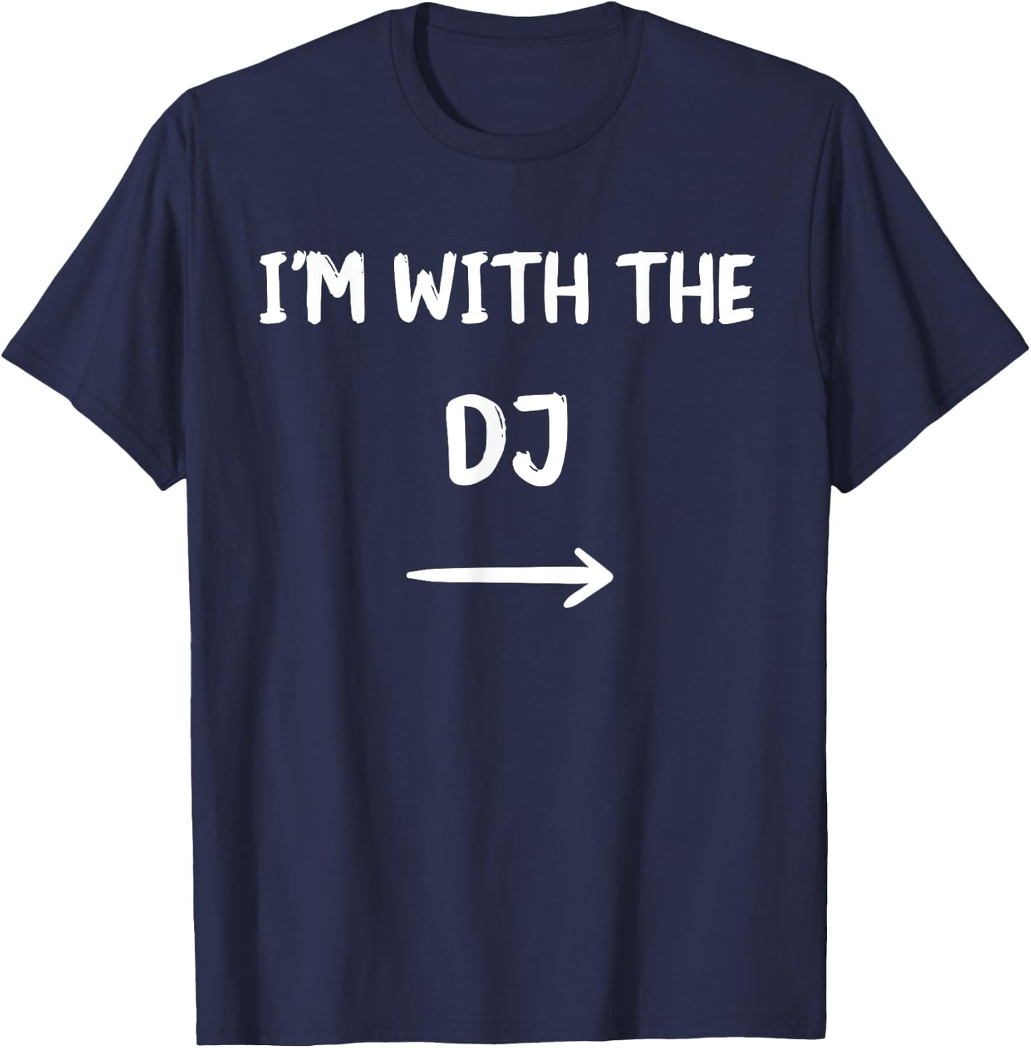 I'm With DJ Halloween Costume Party Matching Couples T-Shirt - T-Shirt | Navy