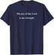 The joy of the Lord is my strength Christian Youth Ministry T-Shirt - T-Shirt | Navy