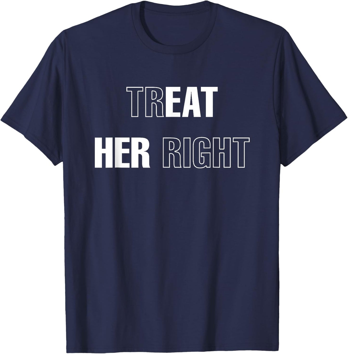 City Streetwear Modish Bunker Urban Outfitters Treat Her Right (Eat Her) T-Shirt - T-Shirt | Navy