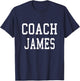 Coach JAMES Custom Football Soccer Baseball Team T-Shirt - T-Shirt | Navy