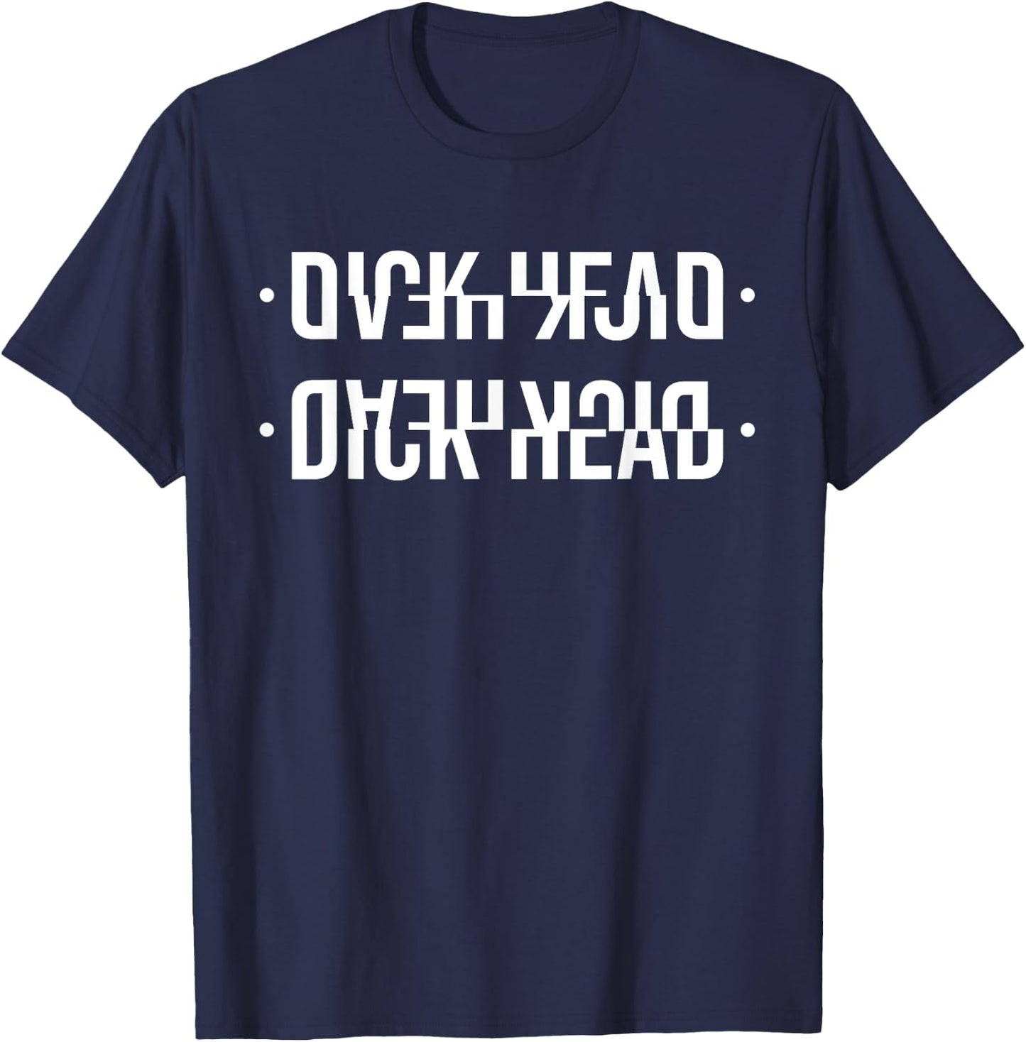 Dickhead - Funny Fold Up Hidden Message T-Shirt - T-Shirt | Navy