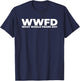 What Would Frank Do? Funny Frank Personalized T-Shirt - T-Shirt | Navy