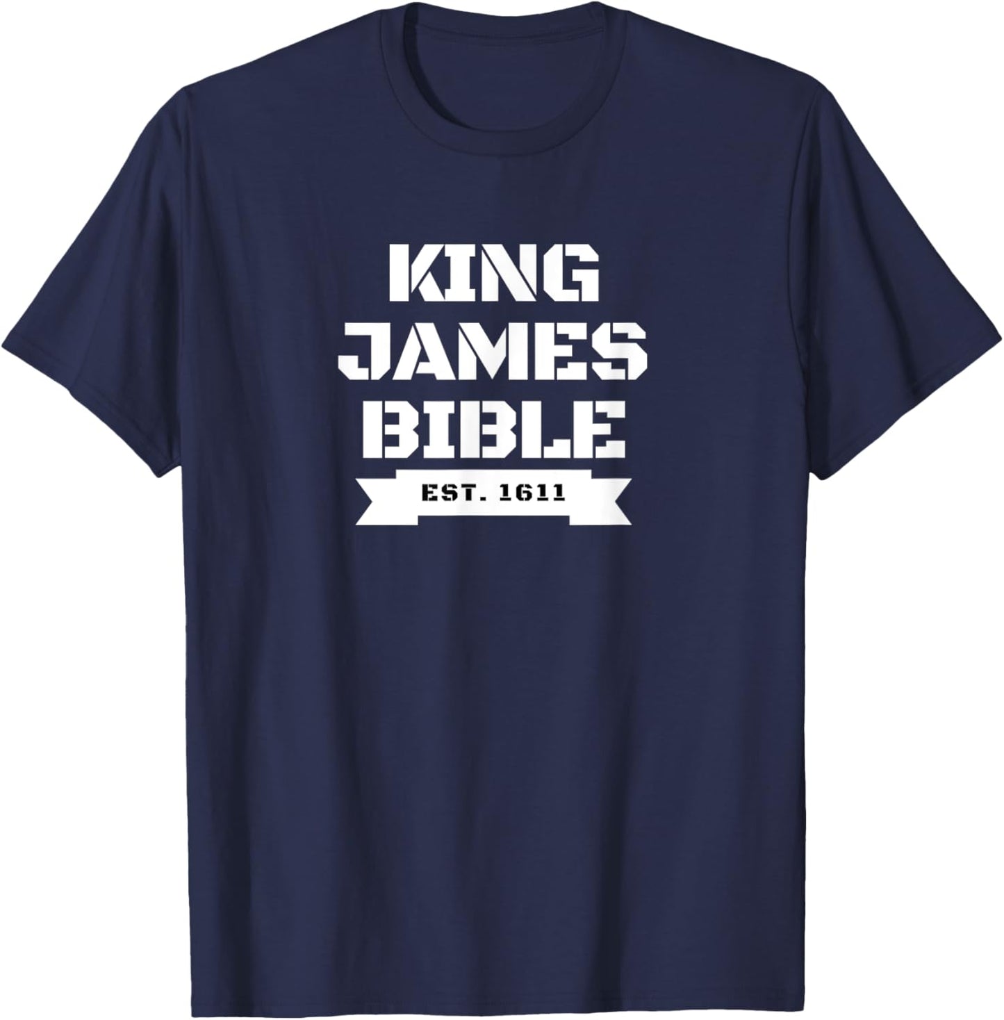 King James Bible 1611 T-Shirt - T-Shirt | Navy