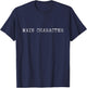Main Character | Gaming Meme Viral Social Media Trending T-Shirt - T-Shirt | Navy
