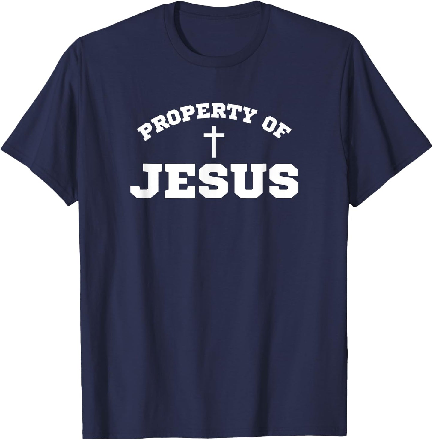 Property of Jesus Christ God Christian T-Shirt - T-Shirt | Navy