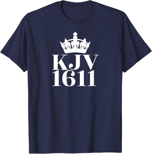 KJV 1611 (with crown) King James Version of Bible T-Shirt - T-Shirt | Navy