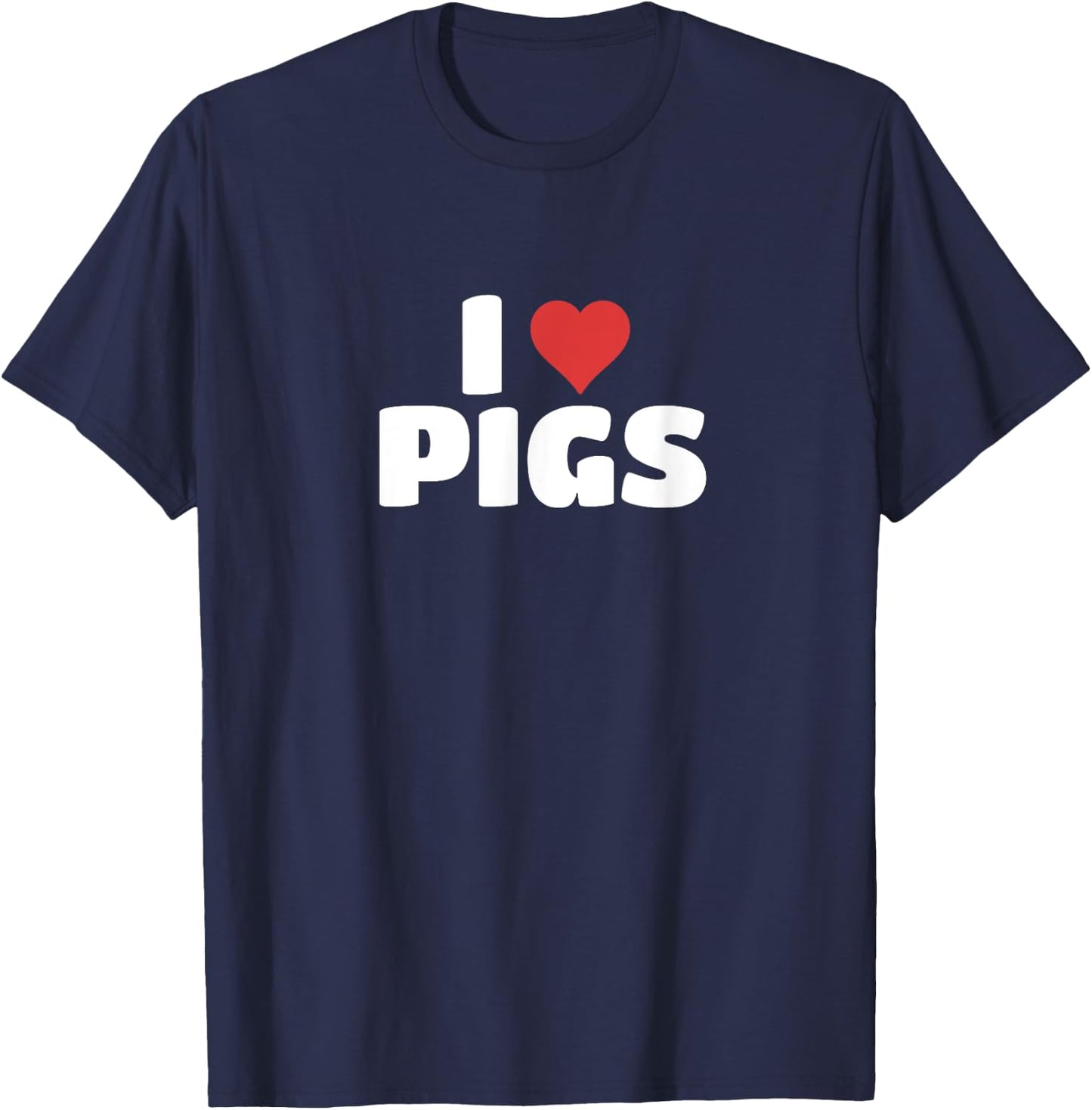 I Love Pigs T-Shirt - T-Shirt | Navy