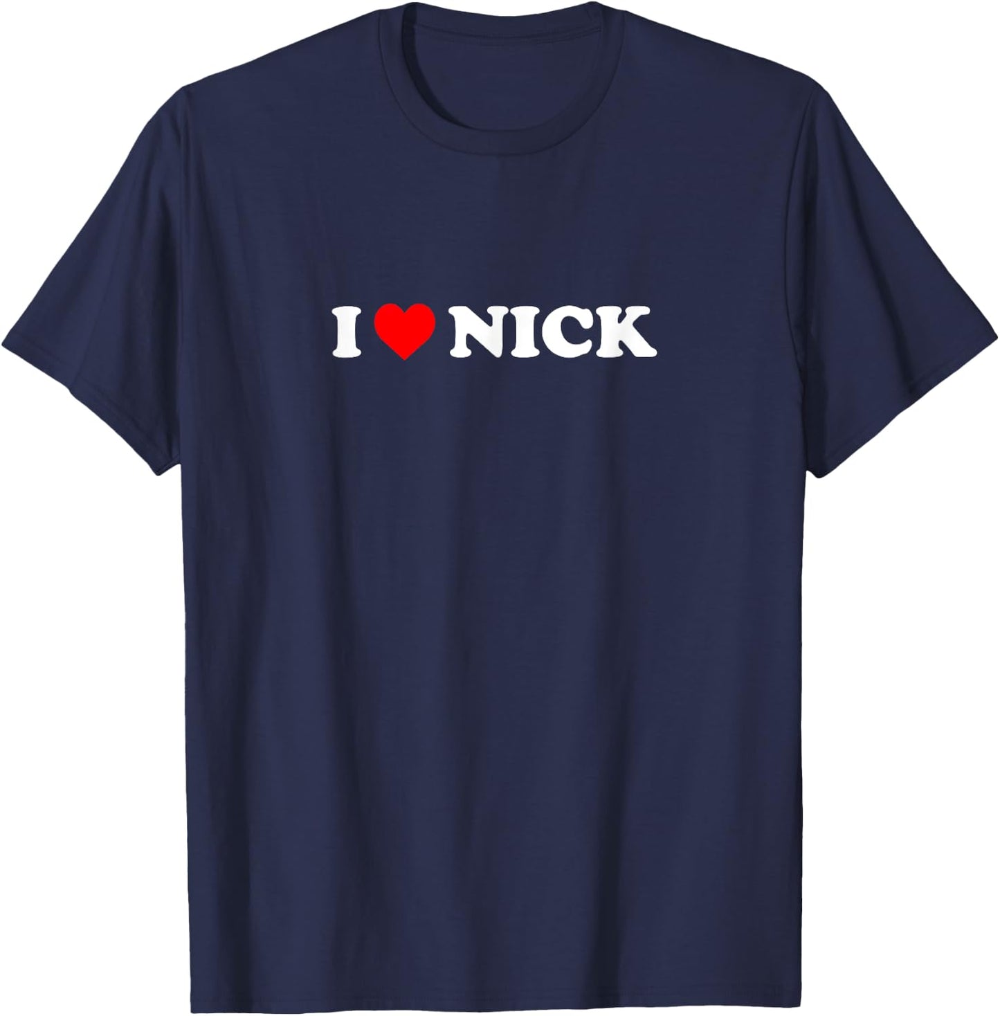 I Love Nick T-Shirt - T-Shirt | Navy