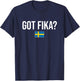 Got Fika Swedish Sweden T-Shirt - T-Shirt | Navy