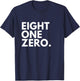 EIGHT ONE ZERO Area Code 810 Flint MI Michigan USA T-Shirt - T-Shirt | Navy