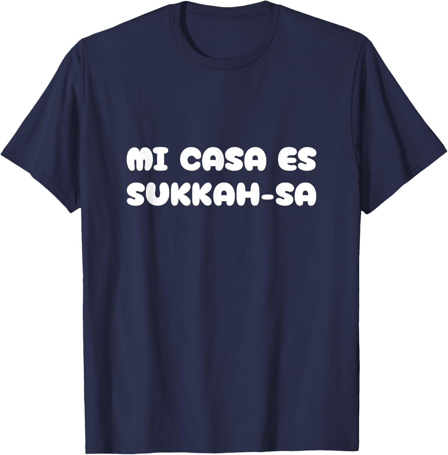 Mi Casa Es Sukkah-sa Jewish Sukkot Guests Lulav Etrog T-Shirt - T-Shirt | Navy