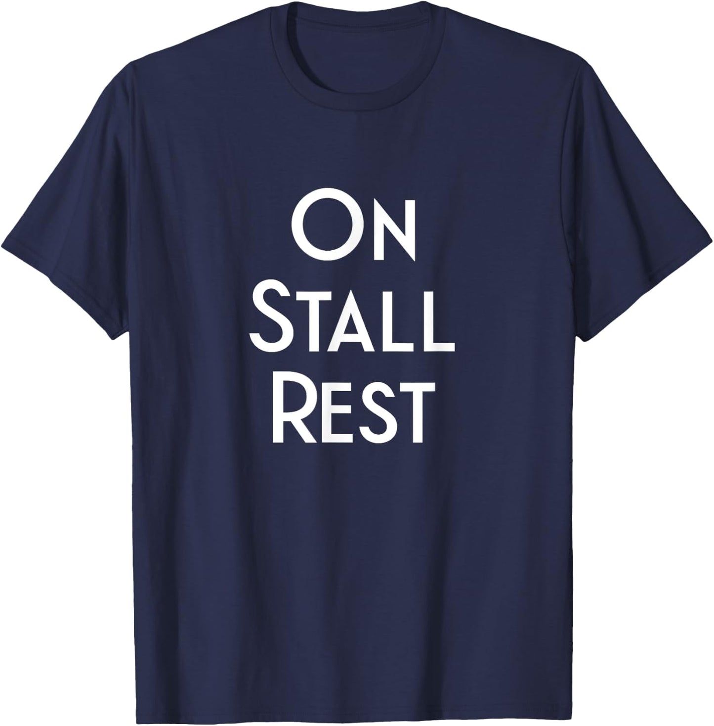 Get Well Horse Gifts On Stall Rest T-Shirt - T-Shirt | Navy