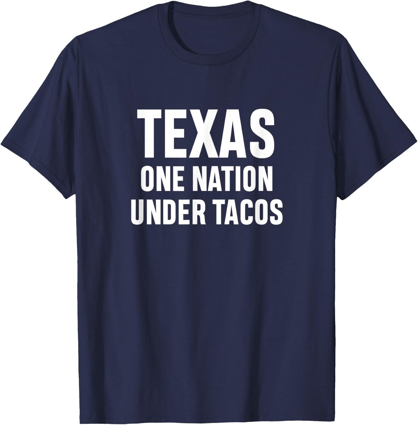 Texas One Nation Under Tacos T-Shirt - T-Shirt | Navy
