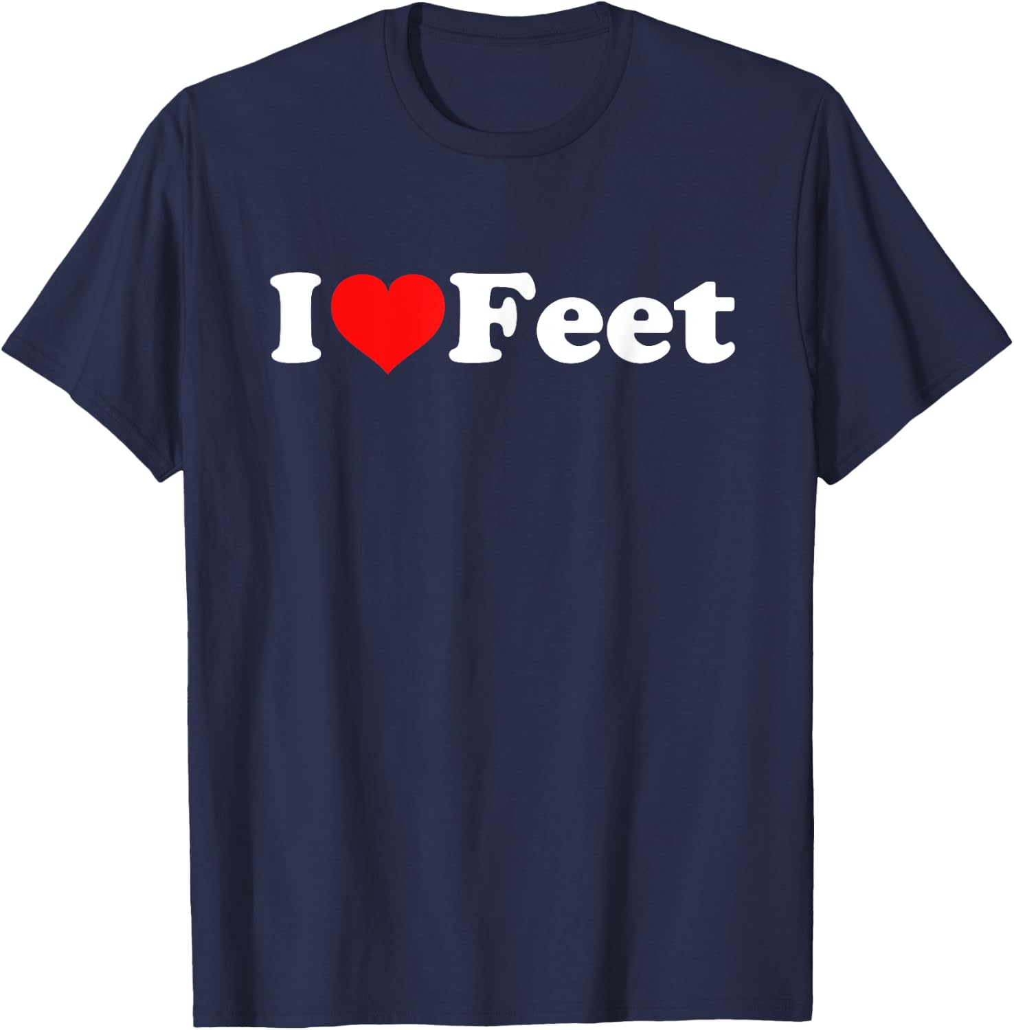I Love Feet T-Shirt - T-Shirt | Navy