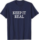 Keep It Real - Vintage Style T-Shirt - T-Shirt | Navy