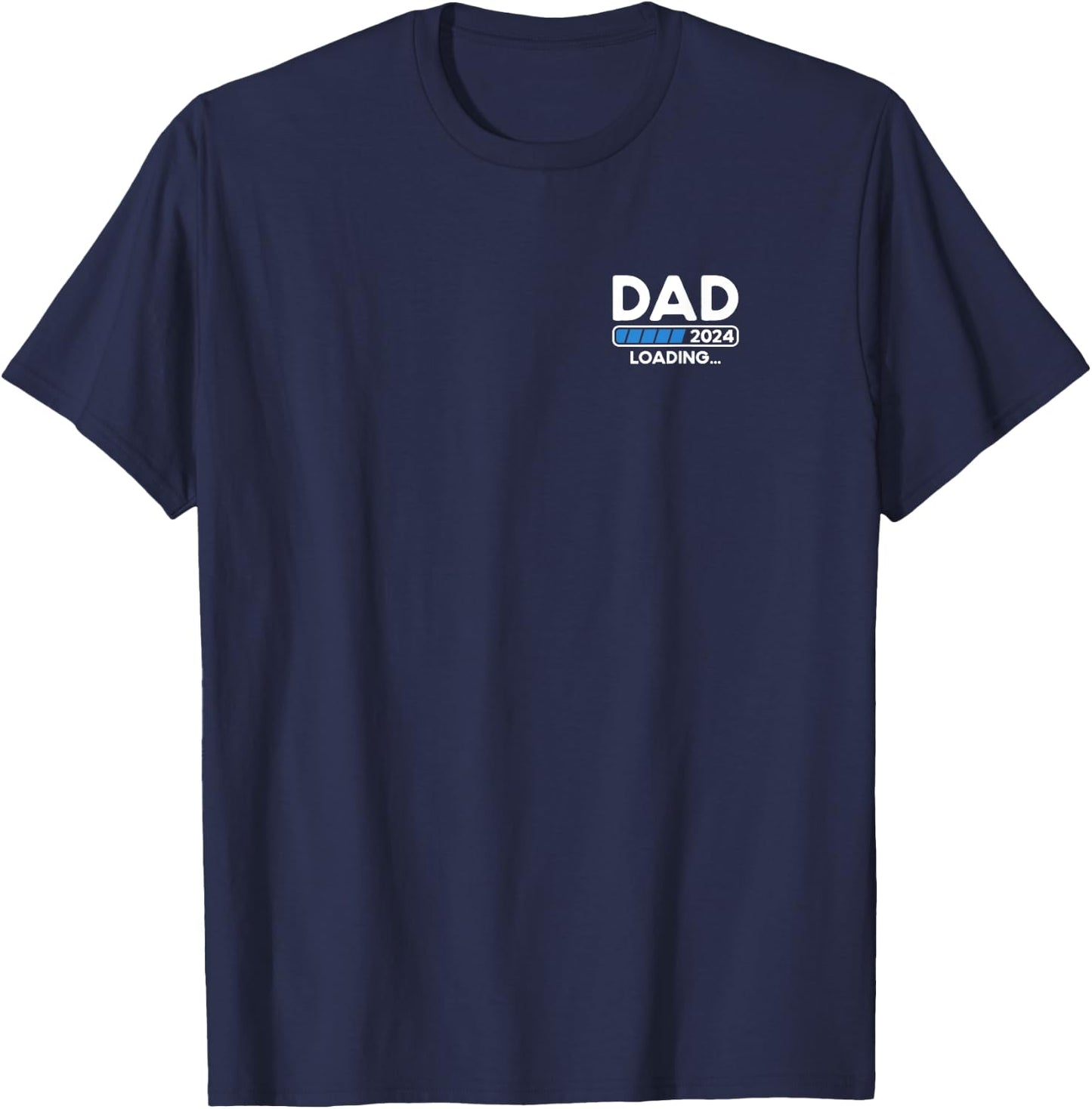 Dad 2024 Loading T-Shirt - T-Shirt | Navy