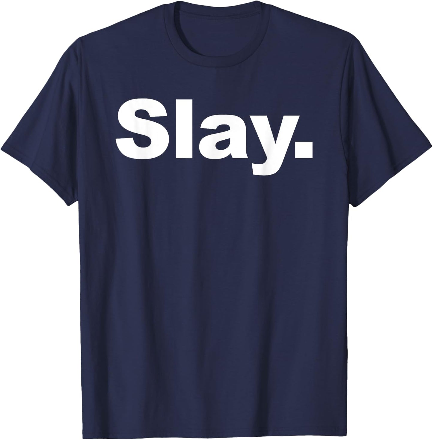 Slay T-Shirt - T-Shirt | Navy