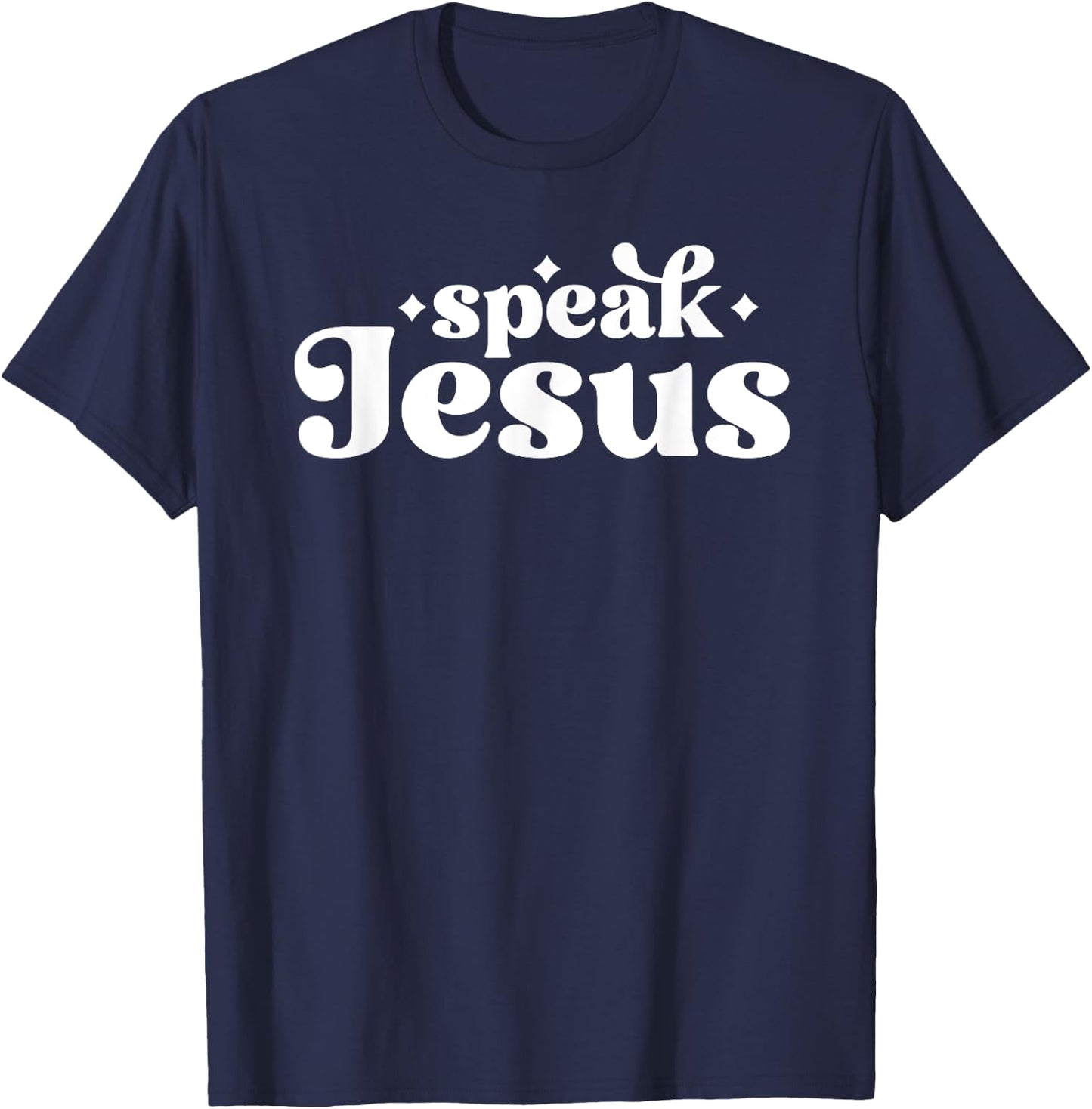 I Speak Jesus Meme for Christian Jesus Follower T-Shirt - T-Shirt | Navy