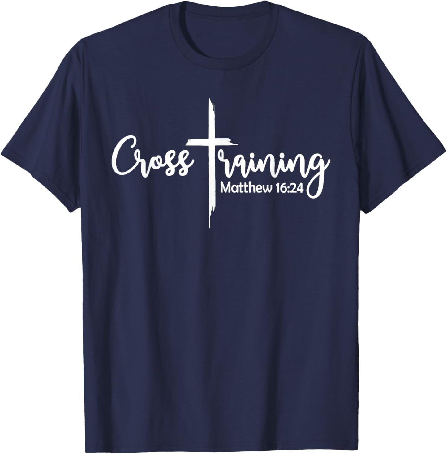 Cross training bible verse jesus faith religious christian T-Shirt - T-Shirt | Navy