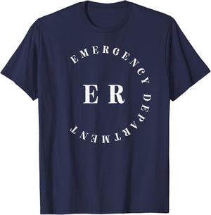 ER Nurse Emergency Department Emergency Room Healthcare T-Shirt - T-Shirt | Navy