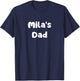 Mila's Dad T-Shirt - T-Shirt | Navy