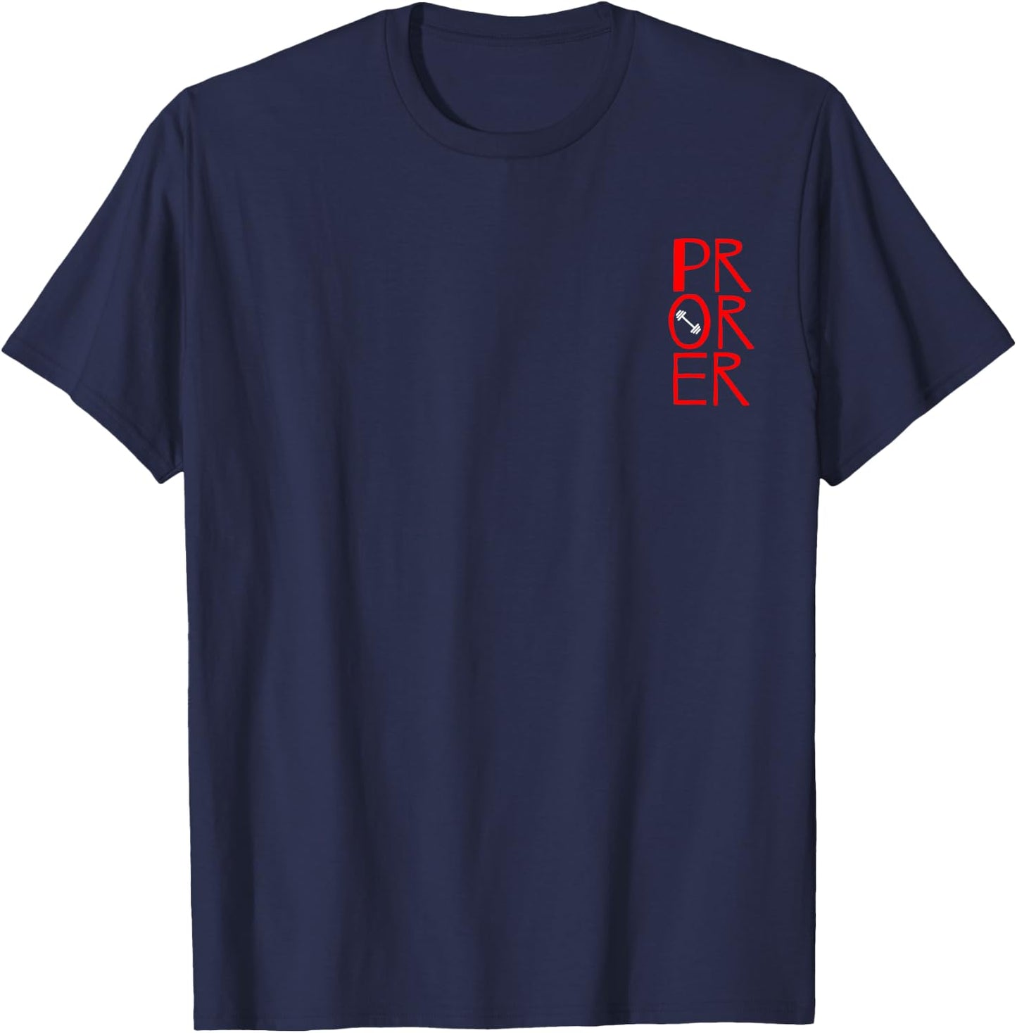 PR Or Er Weightlifting Bodybuilding Gym Weightlifting T-Shirt - T-Shirt | Navy