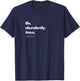 "Life. Abundantly. Jesus." Inspirational Christian design. T-Shirt - T-Shirt | Navy