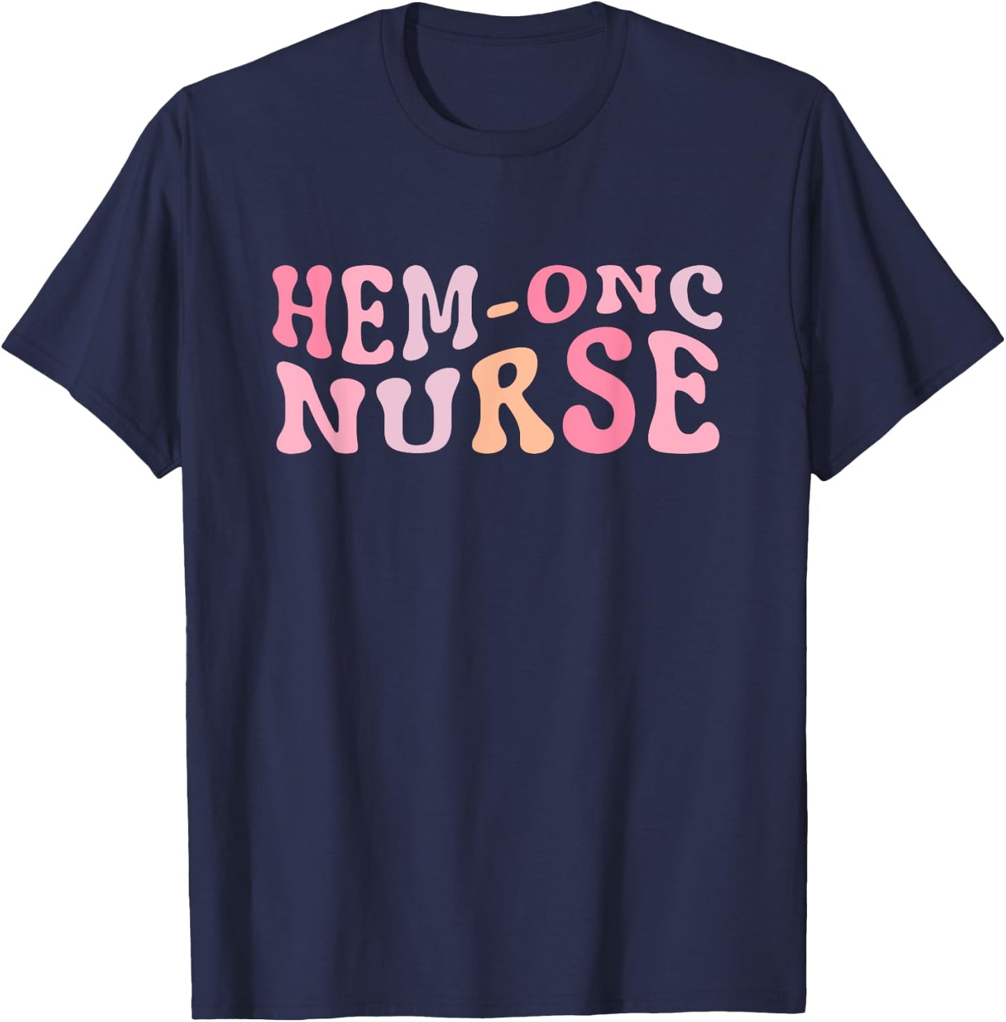 Hematology/Oncology Pediatric Hem/Onc RN Nurse T-Shirt - T-Shirt | Navy