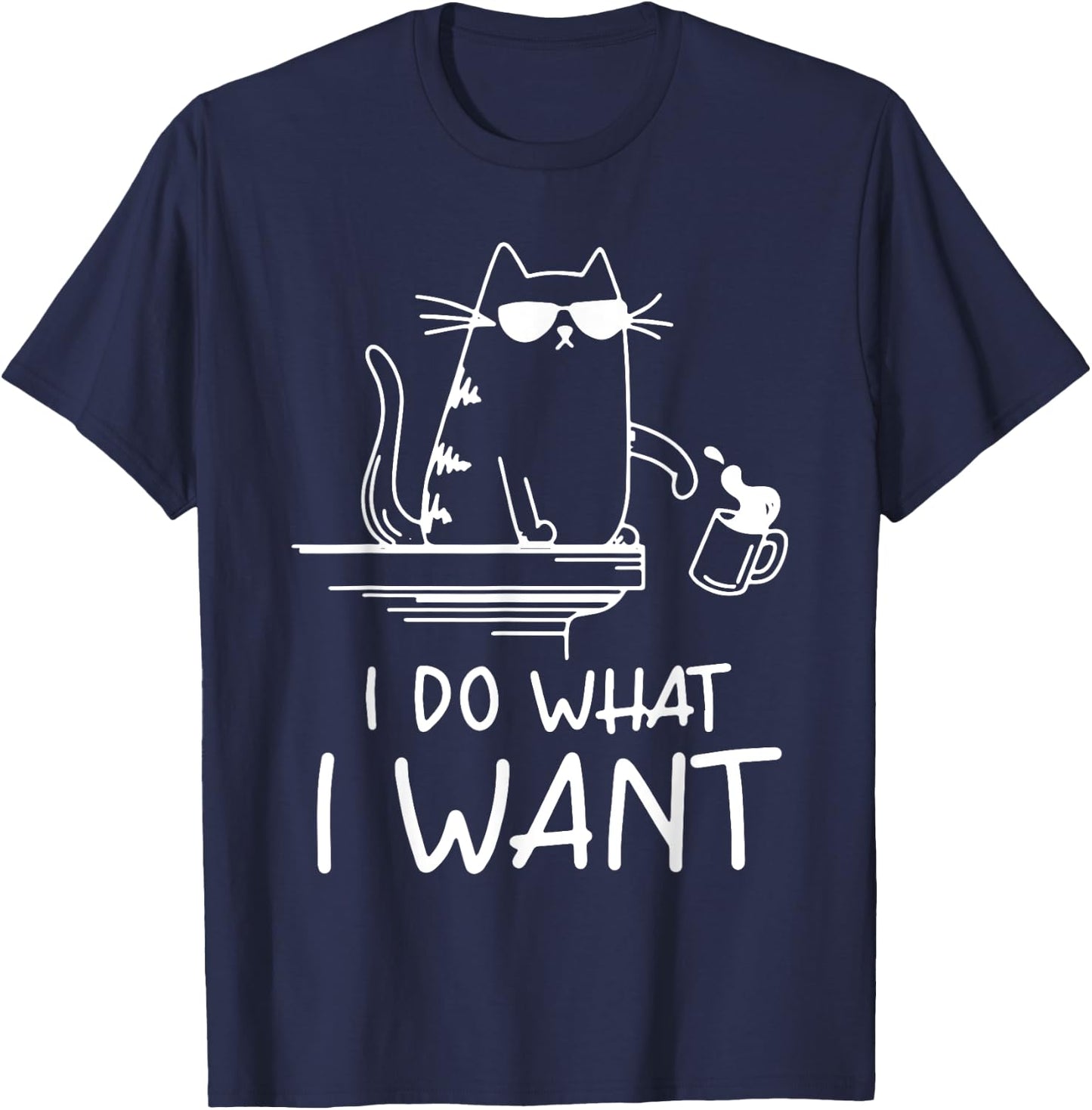 funny cat , I do what I want , cool cat Men Women Girls Kids T-Shirt - T-Shirt | Navy
