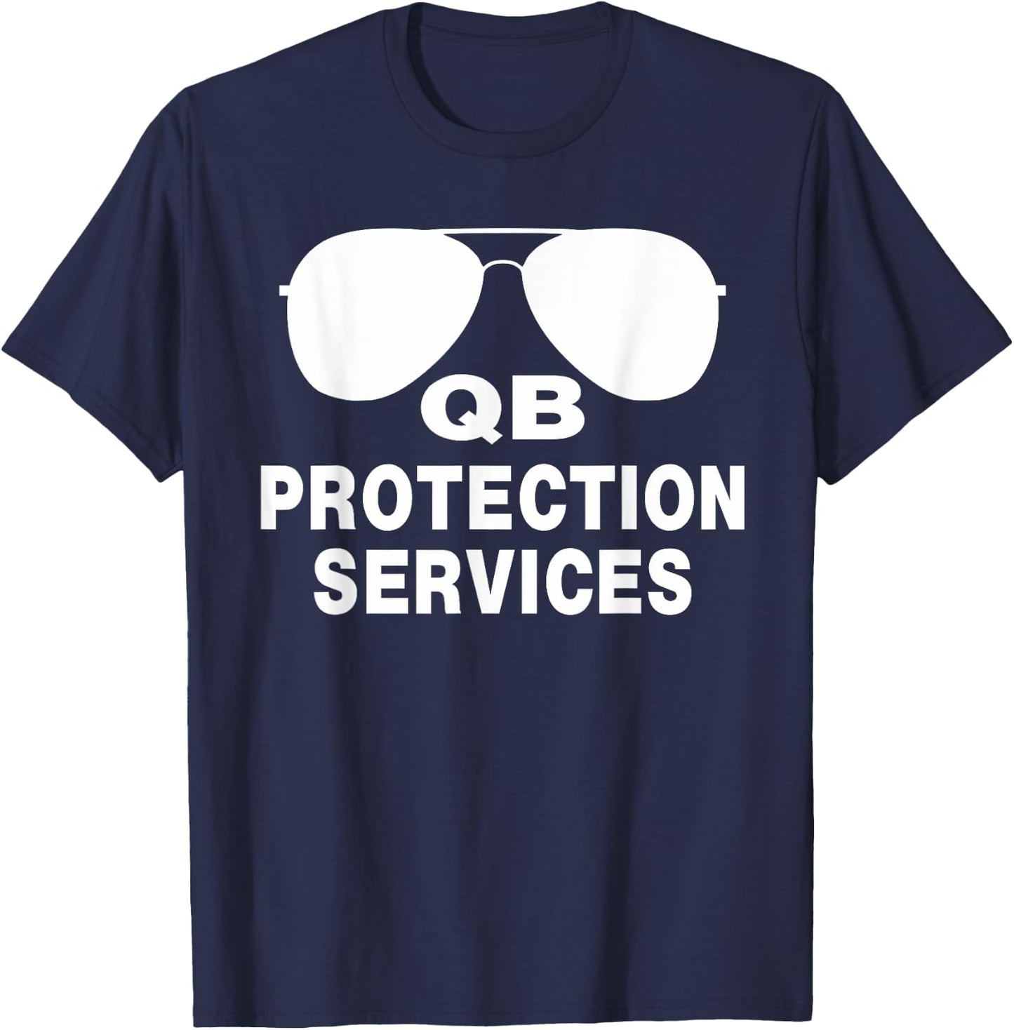 Funny Football, Qb Protection Services, Offensive Lineman T-Shirt - T-Shirt | Navy
