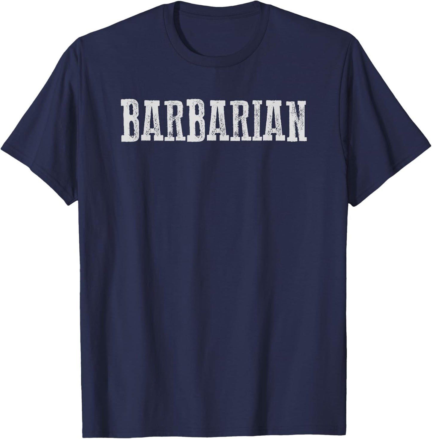 BARBARIAN Strong Motivating Dangerous Wild T-Shirt - T-Shirt | Navy