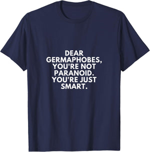 Funny Germaphobe Germs Germophobia T-Shirt - T-Shirt | Navy