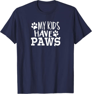 My Kids Have Paws Gift Pet and Animal Lovers T-Shirt - T-Shirt | Navy