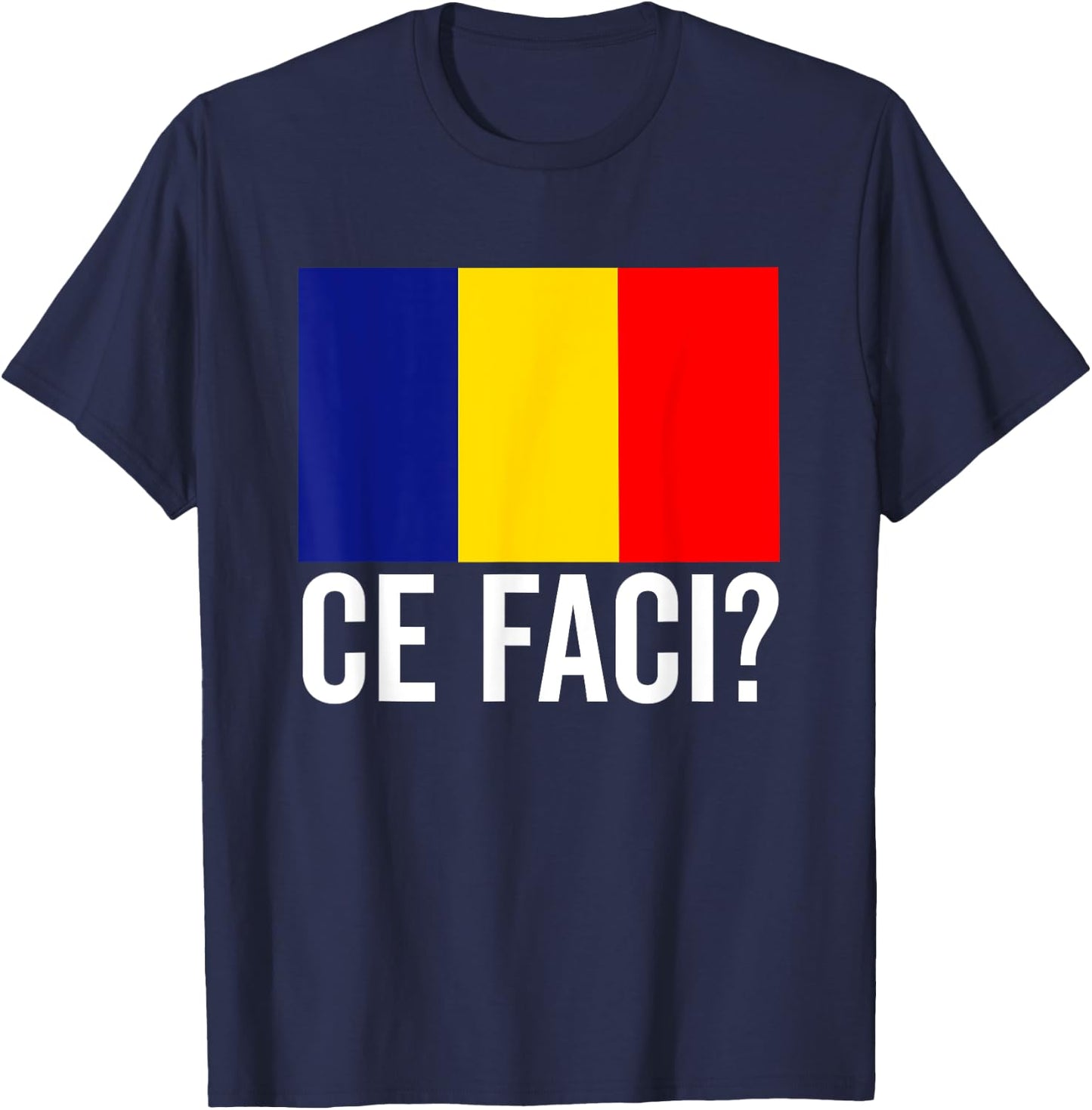 Romanian Flag Map Women KidsRomania Souvenir Ce Faci T-Shirt - T-Shirt | Navy