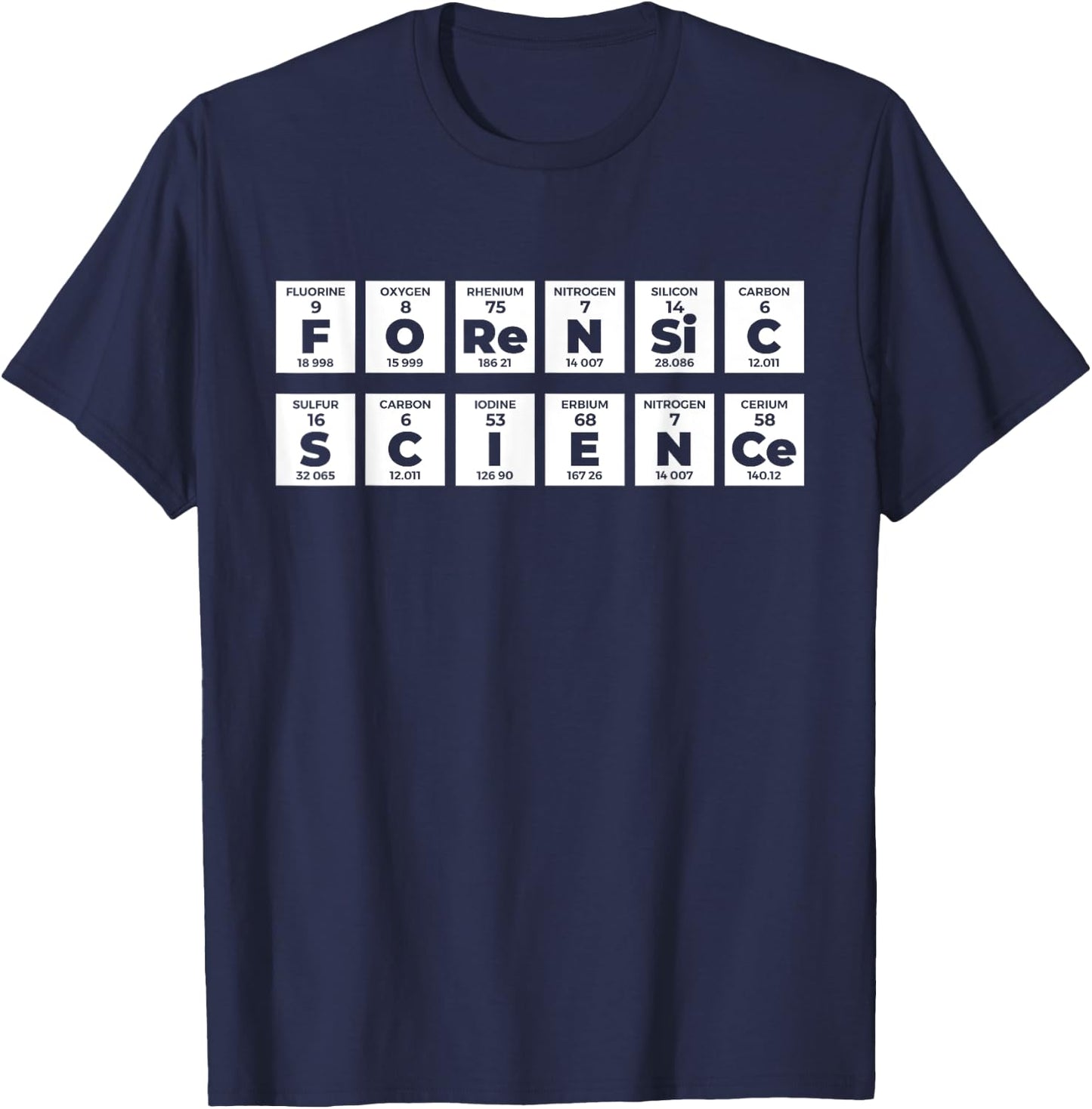 Forensic Science Crime Scene Periodic Table DNA Criminology T-Shirt - T-Shirt | Navy