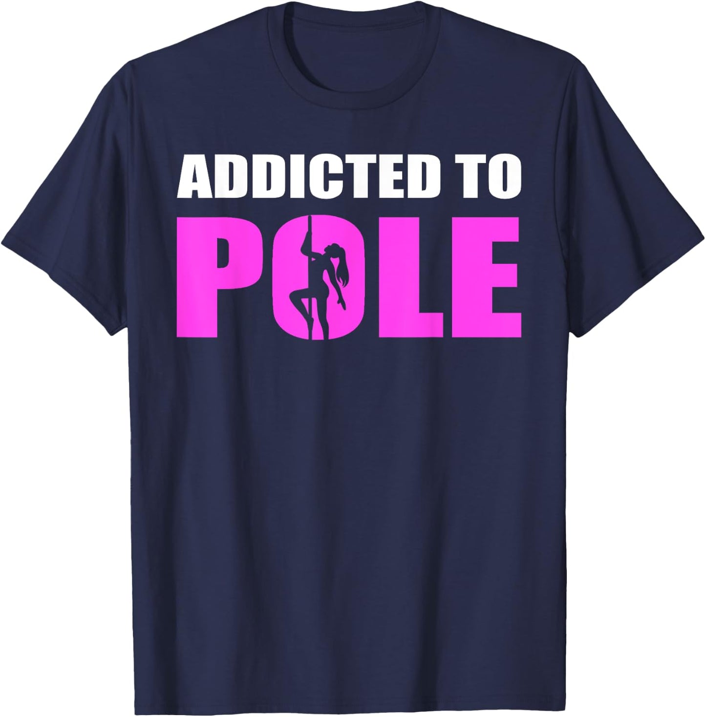 Funny Pole Dancer T-Shirt - T-Shirt | Navy
