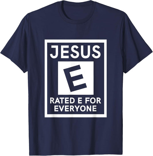 Jesus Rated E For Everyone T-Shirt - T-Shirt | Navy