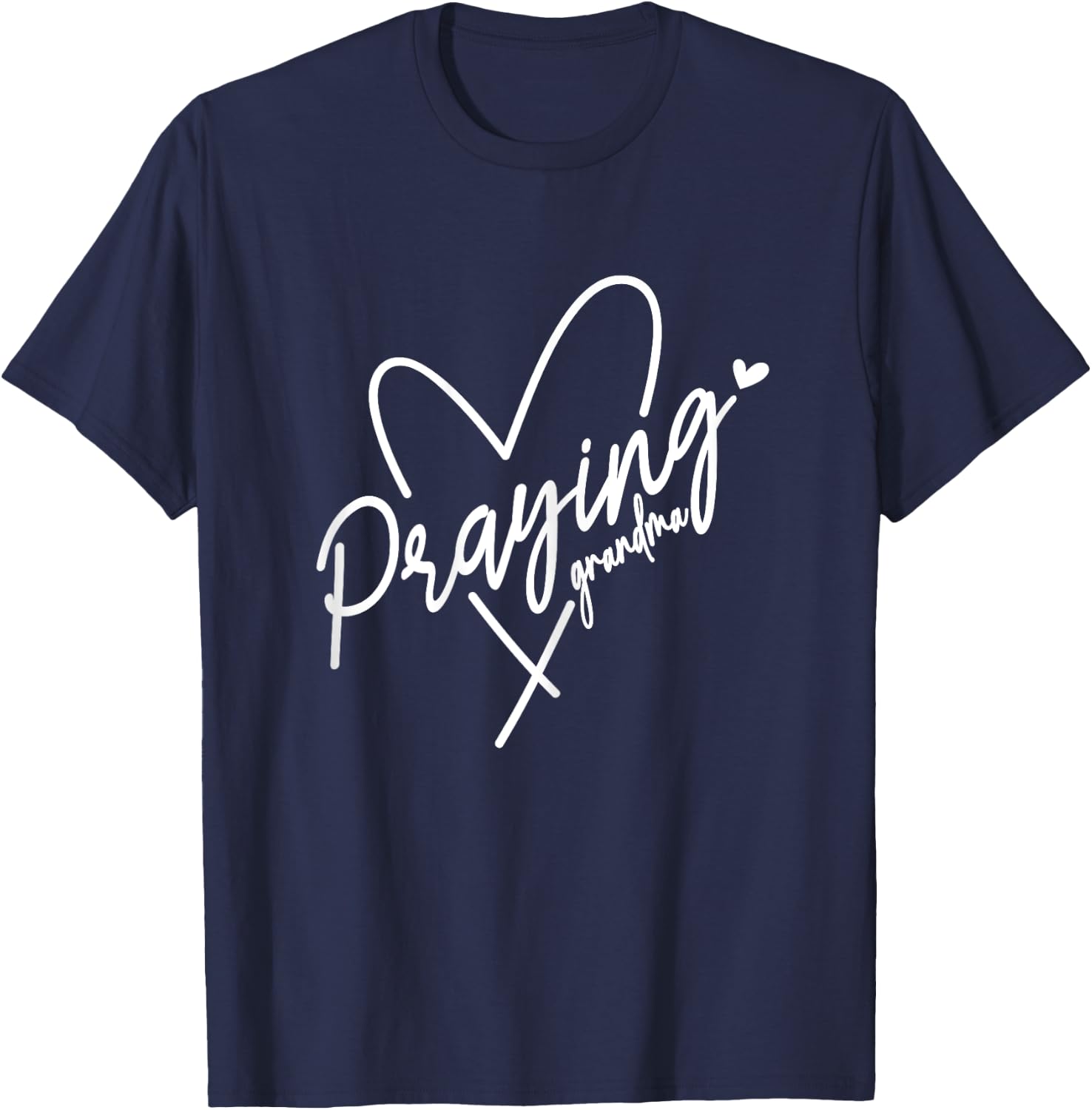 Praying Grandma This Grandma Prays Faith Prayer Heart T-Shirt - T-Shirt | Navy
